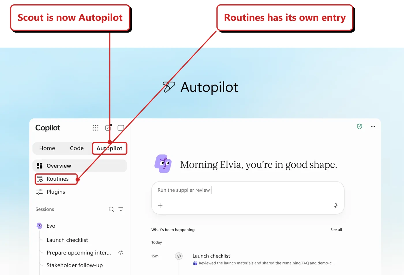 Official Microsoft launch image of Autopilot, with my red highlights. Scout is now Autopilot points to the selected Autopilot tab; Routines has its own entry points to the Routines navigation item below Overview. Plugins, the greeting Morning Elvia, you're in good shape, and a supplier-review prompt are also visible.